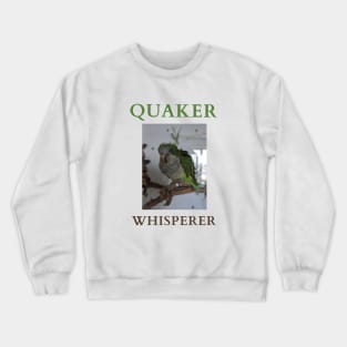 Quaker Whisperer Crewneck Sweatshirt